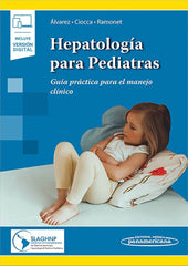 HEPATOLOGIA PARA PEDIATRAS INCLUYE VERSION DIGITAL - 9789500696234