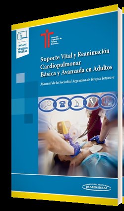SOPORTE VITAL Y REANIMACION CARDIOPULMONAR BASICA Y AVANZADA - 9789500697224