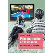 PSICOMOTRICIDAD EN LA INFANCIA POETICAS DE LA CRIANZA - 9789501203493 Imagen principal del producto