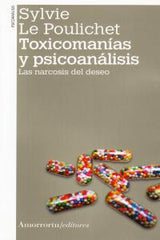 TOXICOMANIAS Y PSICOANALISIS 2ªED - 9789505181629