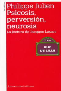 PSICOSIS PERVERSION NEUROSIS NE - 9789505182381