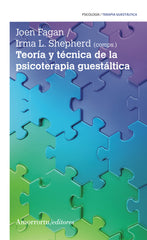 TEORIA Y TECNICA DE LA PSICOTERAPIA GUESTALTICA | FAGAN, JOEN/SHEPHERD, IRMA L, | AMORRORTU EDITORES S,A, | 9789505186853