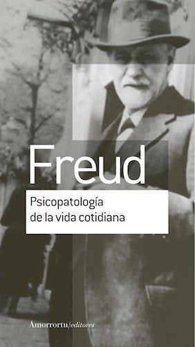 PSICOPATOLOGIA DE LA VIDA COTIDIANA - 9789505188857