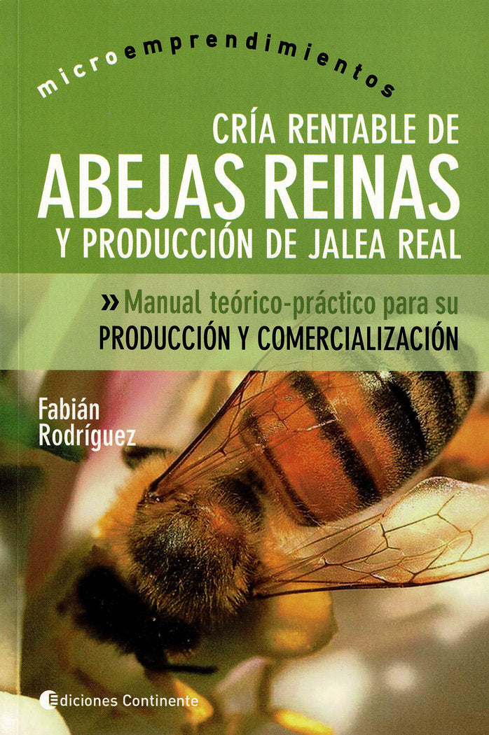 CRIA RENTABLE DE ABEJAS REINAS Y PRODUCCION DE JALEA REAL - 9789507542268 Imagen principal del producto