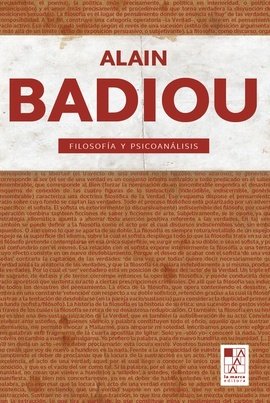 FILOSOFIA Y PSICOANALISIS | BADIOU,ALAIN | LA MARCA EDITORA | 9789508893864