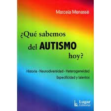 QUE SABEMOS DEL AUTISMO HOY - 9789508928030