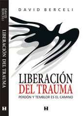 LIBERACION DEL TRAUMA 2ªED - 9789562421195