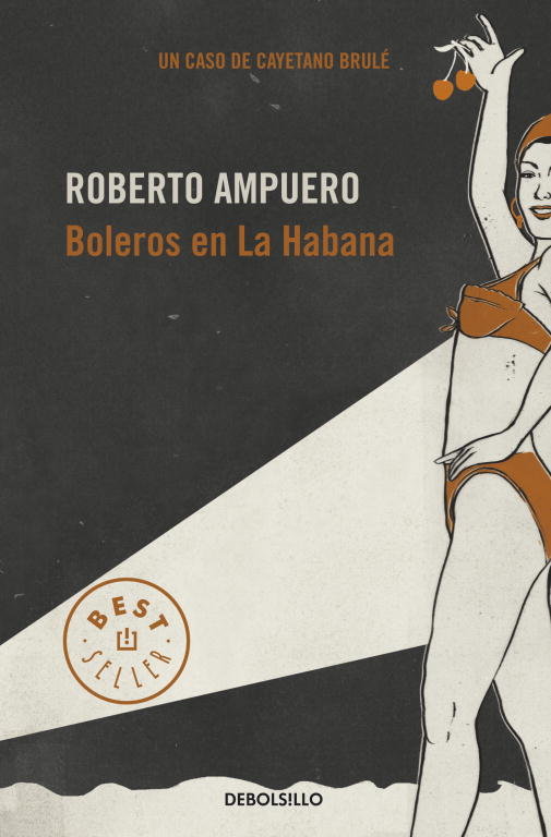 BOLEROS EN LA HABANA DETECTIVE CAYETANO BRULE 2 - 9789563250930 Imagen principal del producto