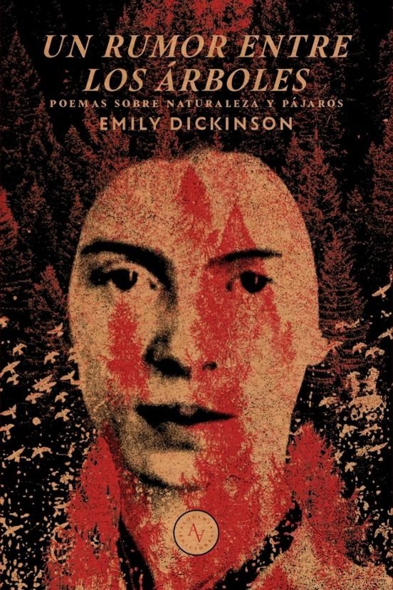 UN RUMOR ENTRE LOS ARBOLES I Dickinson,Emily I Alquimia Ediciones I 9789566188353