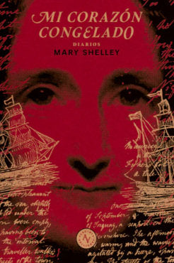 MI CORAZON CONGELADO I Mary Shelley I Alquimia Ediciones I 9789566188445 Imagen principal del producto