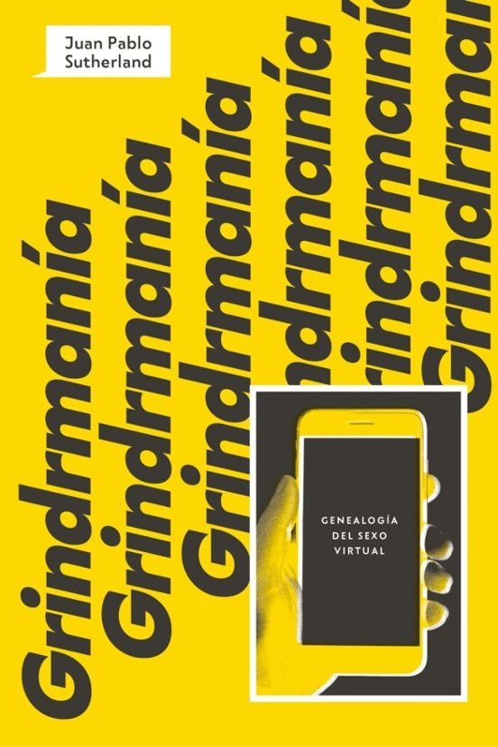 GRINDERMANIAS I Sutherland,Juan Pablo I Alquimia Ediciones I 9789569974892