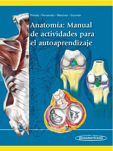 ANATOMIA MANUAL DE ACTIVIDADES PARA EL AUTOAPRENDIZAJE - 9789588443843 Imagen principal del producto