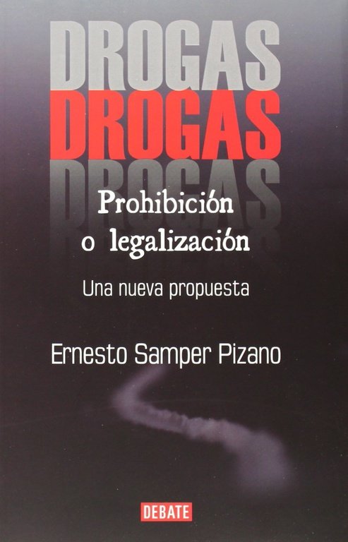 DROGAS PROHIBICION O LEGALIZACION - 9789588613925 Imagen principal del producto