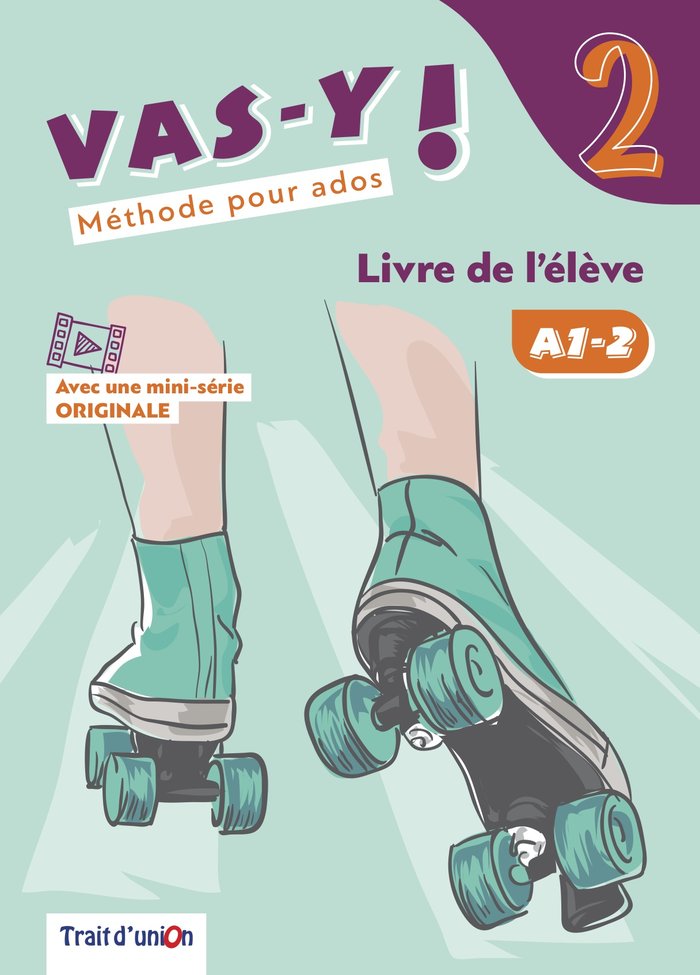 VAS-Y ! 2 LIVRE DE L'ÉLÈVE | Trait d’Union (obra colectiva) | 9789606241215 (TRAIT D'UNION) Imagen principal del producto