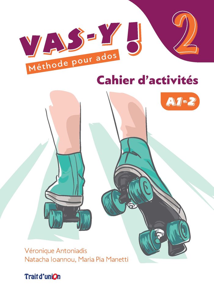 VAS-Y ! 2 CAHIER D'ACTIVITE | Trait d’Union (obra colectiva) | 9789606241222 (TRAIT D'UNION) Imagen principal del producto