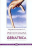 PSICOTERAPIA GERIATRICA-KRASSOIEVITCH | KRASSOIEVITCH | FONDO CULTURA ECONOMICA | 9789681638832
