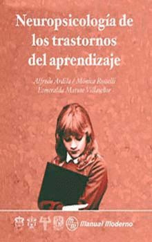 NEUROPSICOLOGIA DE LOS TRASTORNOS DEL APRENDIZAJE - 9789707290969 Imagen principal del producto