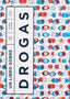UN LIBRO SOBRE DROGAS - 9789874586629