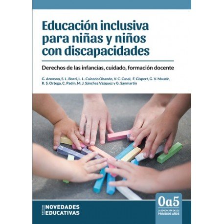 EDUCACION INCLUSIVA PARA NIÑAS Y NIÑOS CON DISCAPACIDADES | AA,VV | NOVEDUC | 9789875389304 Imagen principal del producto