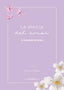 LA MAGIA DEL AMOR MI CUADERNO DE DUELO | CECILIA TORRES | AKADIA EDITORIAL | 9789875705593
