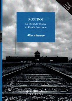 ROSTROS DE SHOAH LA PELICULA DE CLAUDE LANZMANN - 9789875749078 Imagen principal del producto