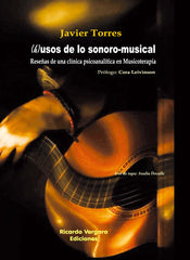 H USOS DE LO SONORO MUSICAL | JAVIER TORRES | RICARDO VERGARA EDICIONES ARG | 9789878406367