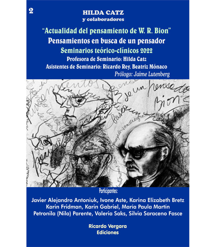 ACTUALIDAD DEL PENSAMIENTO DE W R BION SEMINARIOS TEORICO | AA,VV | RICARDO VERGARA EDICIONES ARG | 9789878984223 Imagen principal del producto