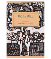 INTIMIDAD ESCENAS DE LA VIDA AMOROSA | ELVIRA MARTORELL | RICARDO VERGARA EDICIONES ARG | 9789878984407