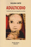 ADULTICIDIO - 9789878984483