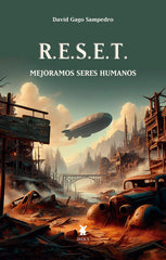 RESET MEJORAMOS SERES HUMANOS | David Gago Sampedro | 9789893784020 (Ibera ediciones)
