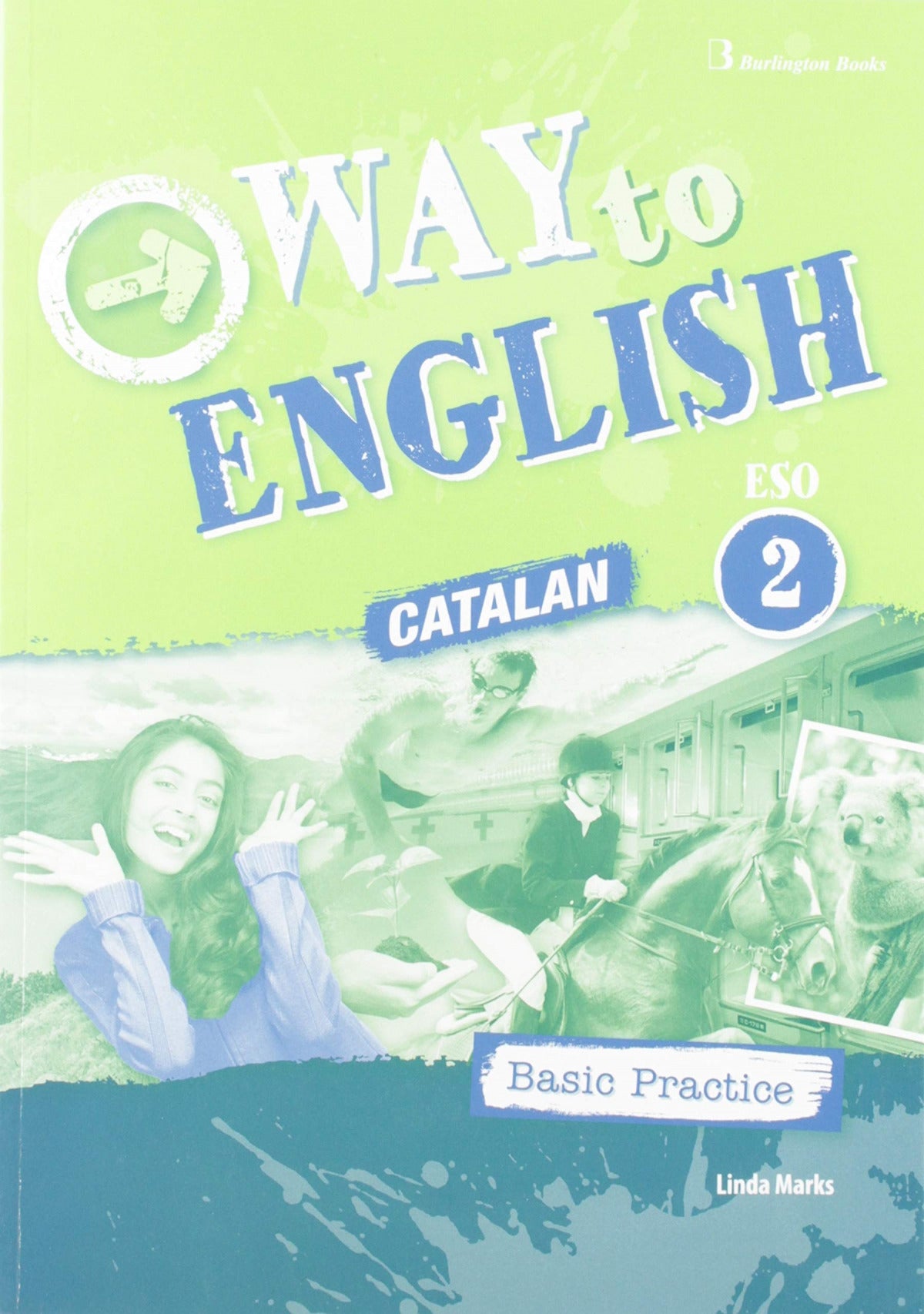 Way to English 2ºeso C Basic Practice Cataluña