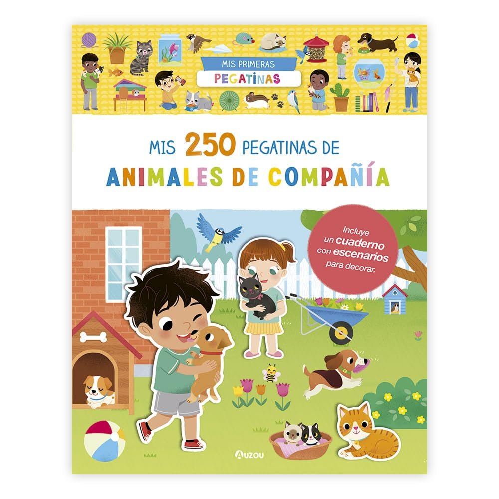 Mis Primeras Pegatinas. Mis 250 Pegatinas de Animales de Compañía