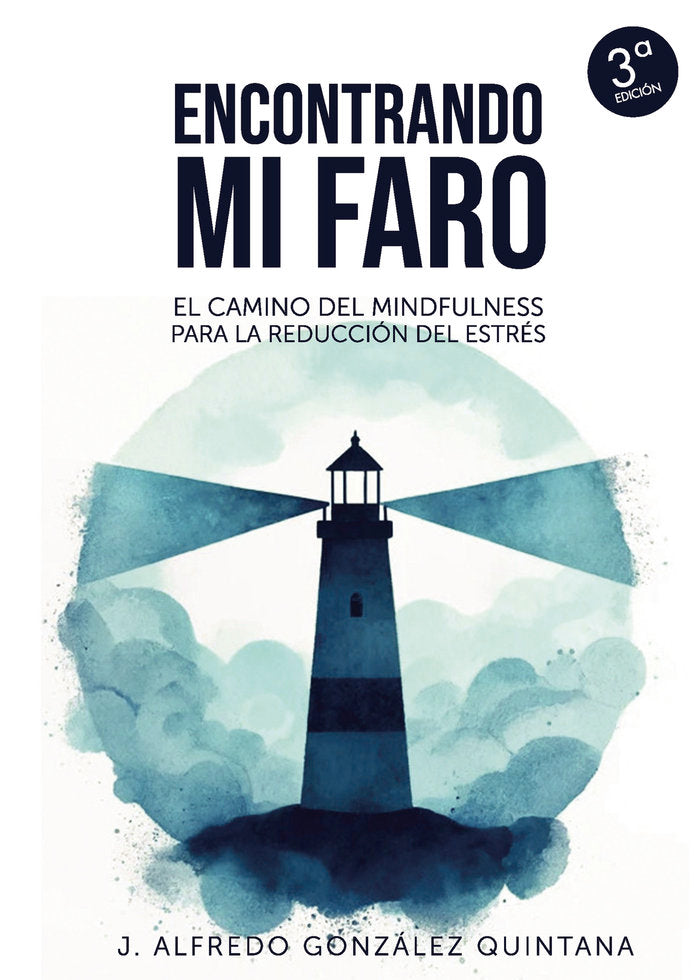 ENCONTRANDO MI FARO 3ª EDICION - 9791213337861
