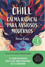 CHILL CALMA RADICAL PARA ANSIOSOS MODERNOS | CASES,FERRAN | MAGAZZINI SALANI | 9791259575012
