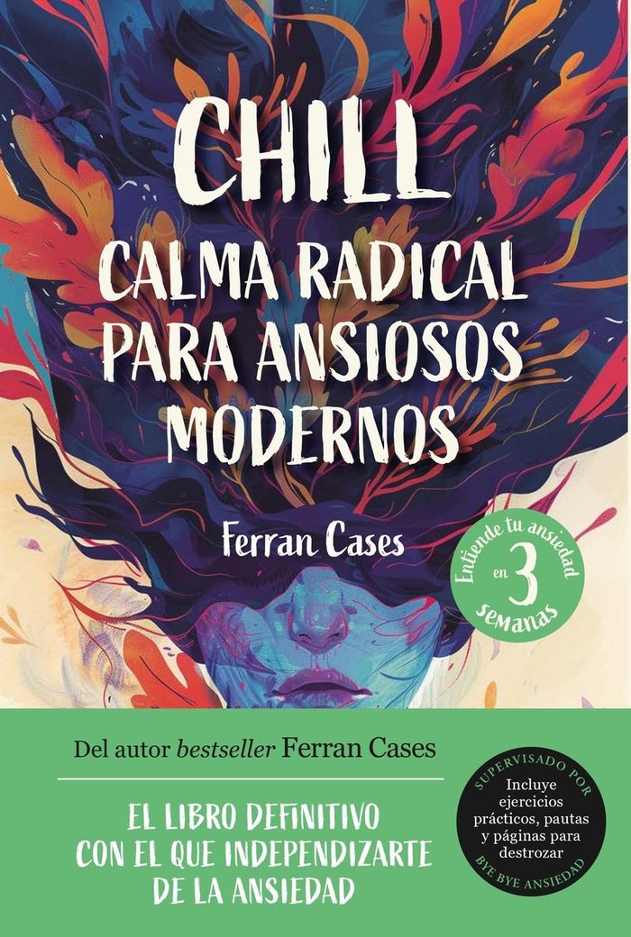 CHILL CALMA RADICAL PARA ANSIOSOS MODERNOS | CASES,FERRAN | MAGAZZINI SALANI | 9791259575012