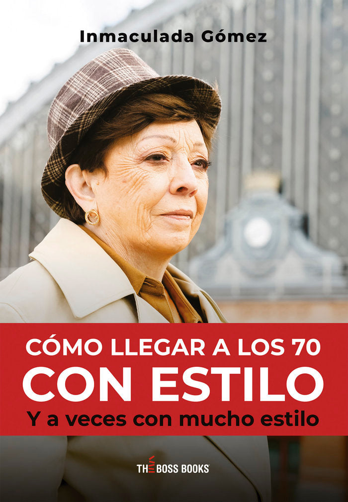 COMO LLEGAR A LOS 70 CON ESTILO - 9791280622723