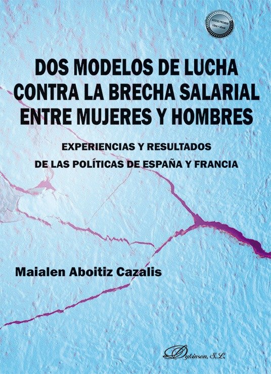 DOS MODELOS DE LUCHA CONTRA LA BRECHA SALARIAL ENTRE MUJERE - 9791370061166 Imagen principal del producto