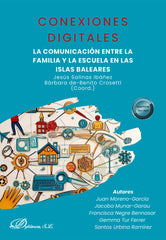 CONEXIONES DIGITALES LA COMUNICACION ENTRE LA FAMILIA Y LA | JESUS SALINAS IBAÑEZ | DYKINSON EDITORIAL | 9791370062156