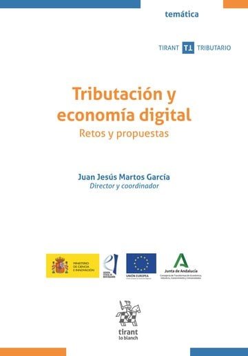 TRIBUTACION Y ECONOMIA DIGITAL RETOS Y PROPUESTAS | MARTOS GARCIA,JUAN JESUS | TIRANT LO BLANCH | 9791370104795