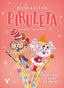 Piruleta 6. Aprender a Leer. Educación Infantil