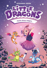 LITTLE DRAGONS 1 PETITS DRACS MAGICS | Isern, Susanna | 9791387519742 (G62 estrella polar)