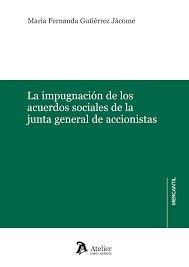 IMPUGNACION ACUERDOS SOCIALES JUNTA GENERAL ACCIONISTAS - 9791387543440 Imagen principal del producto