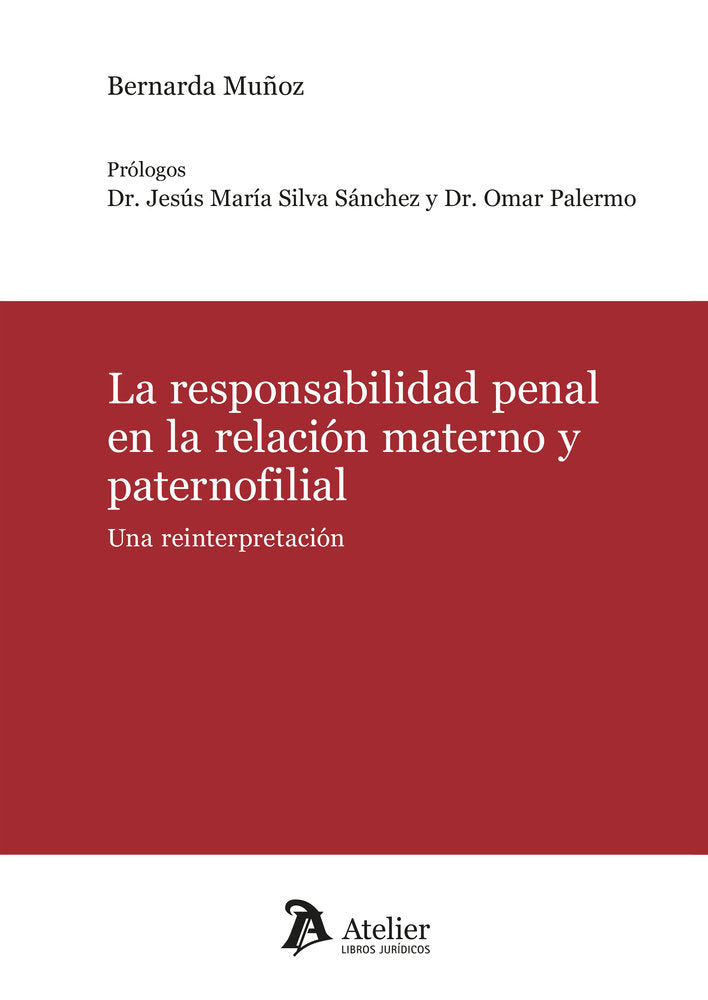 LA RESPONSABILIDAD PENAL EN LA RELACION MATERNO Y PATERNOFI - 9791387543570 Imagen principal del producto