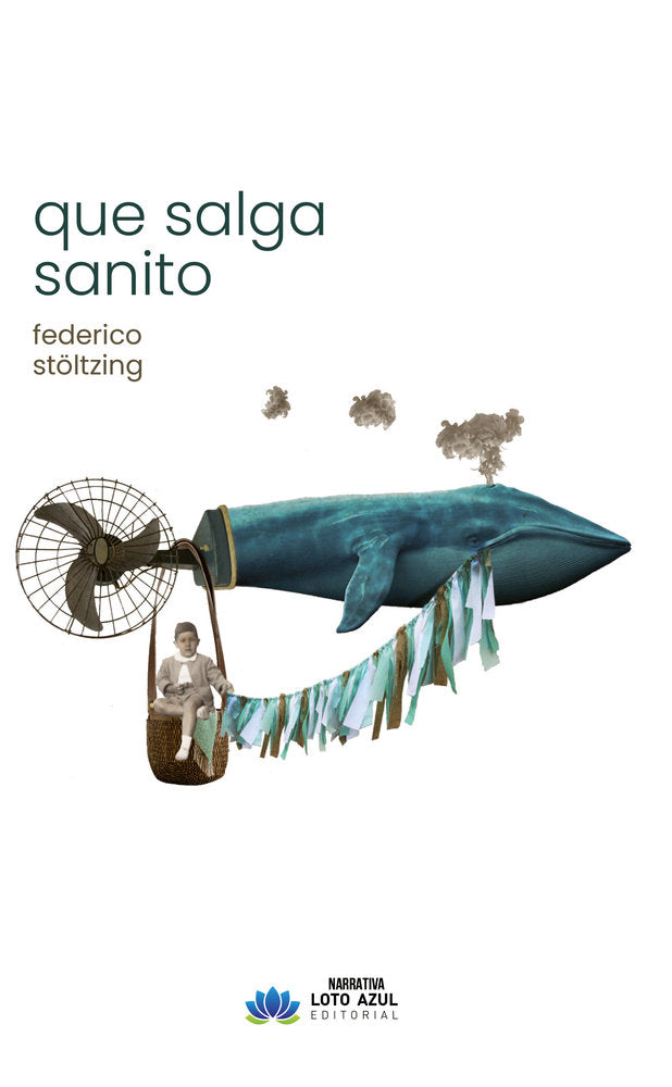 QUE SALGA SANITO | Stoltzing,federico | 9791387571252 (Loto azul nuevo)