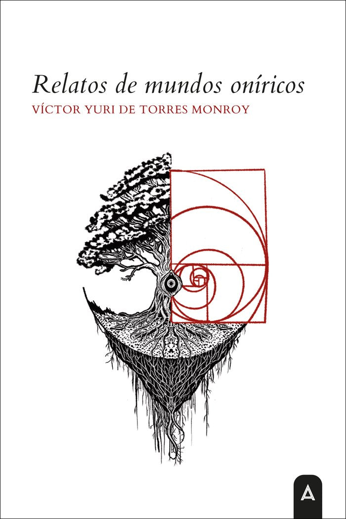 RELATOS DE MUNDOS ONIRICOS | De Torres Monroy, Victor Yuri | 9791387590239 (Aliar ediciones)