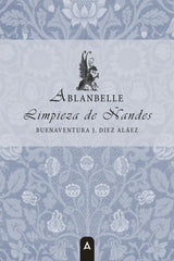LIMPIEZA DE ÑANDES | Diez Alaez,buenaventura J | 9791387590475 (Aliar ediciones)