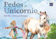 PEDOS DE UNICORNIO | Llorca,judit | 9791387663490 (Babidi-bu libros)