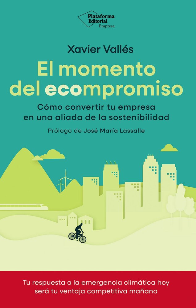 EL MOMENTO DEL ECOMPROMISO | VALLÔS, XAVIER | PLATAFORMA EDITORIAL | 9791387813178 Imagen principal del producto