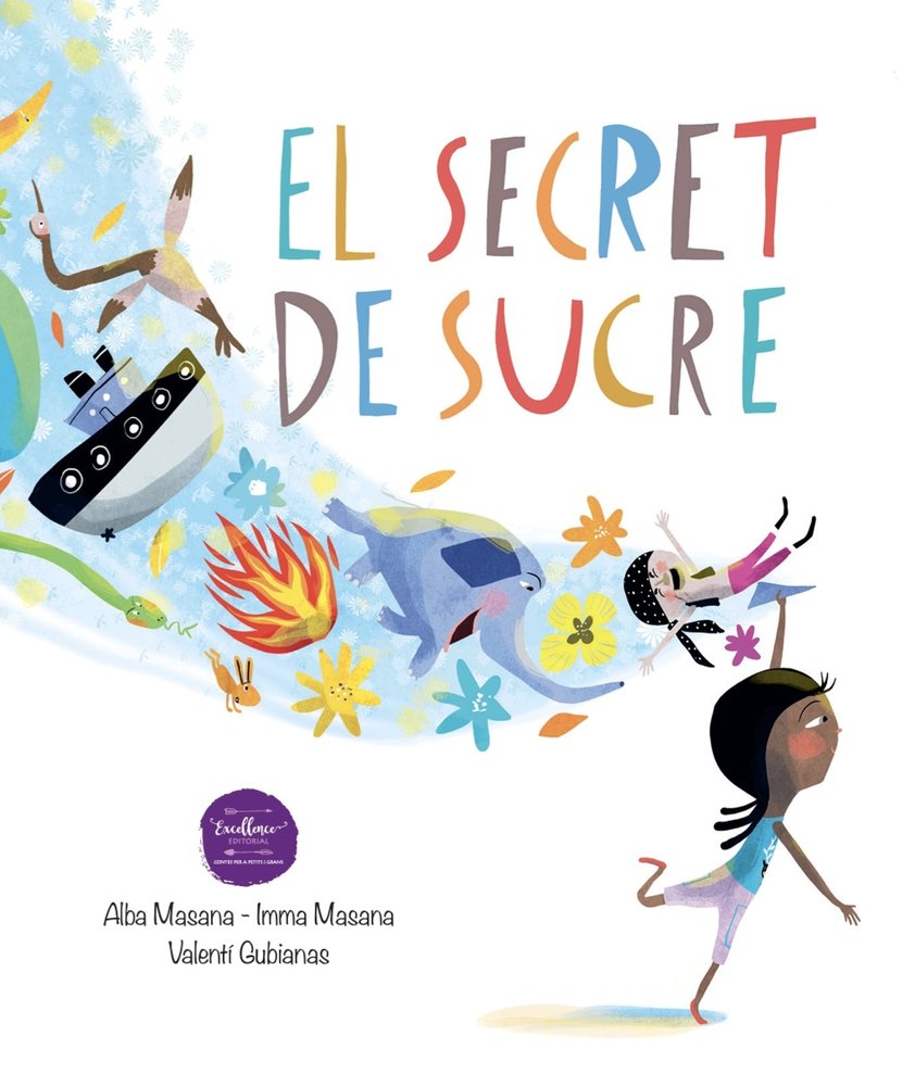 EL SECRET DE SUCRE | Gubianas,valenti/massana,alba-imma | 9791399003802 (Excellence editorial)