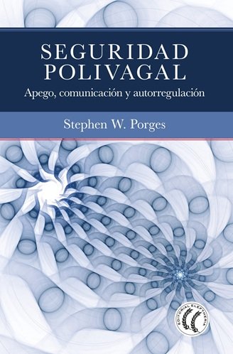 SEGURIDAD POLIVAGAL | PORGES,STEPHEN W | EDITORIAL ELEFTHERIA S L | 9791399028737 Imagen principal del producto